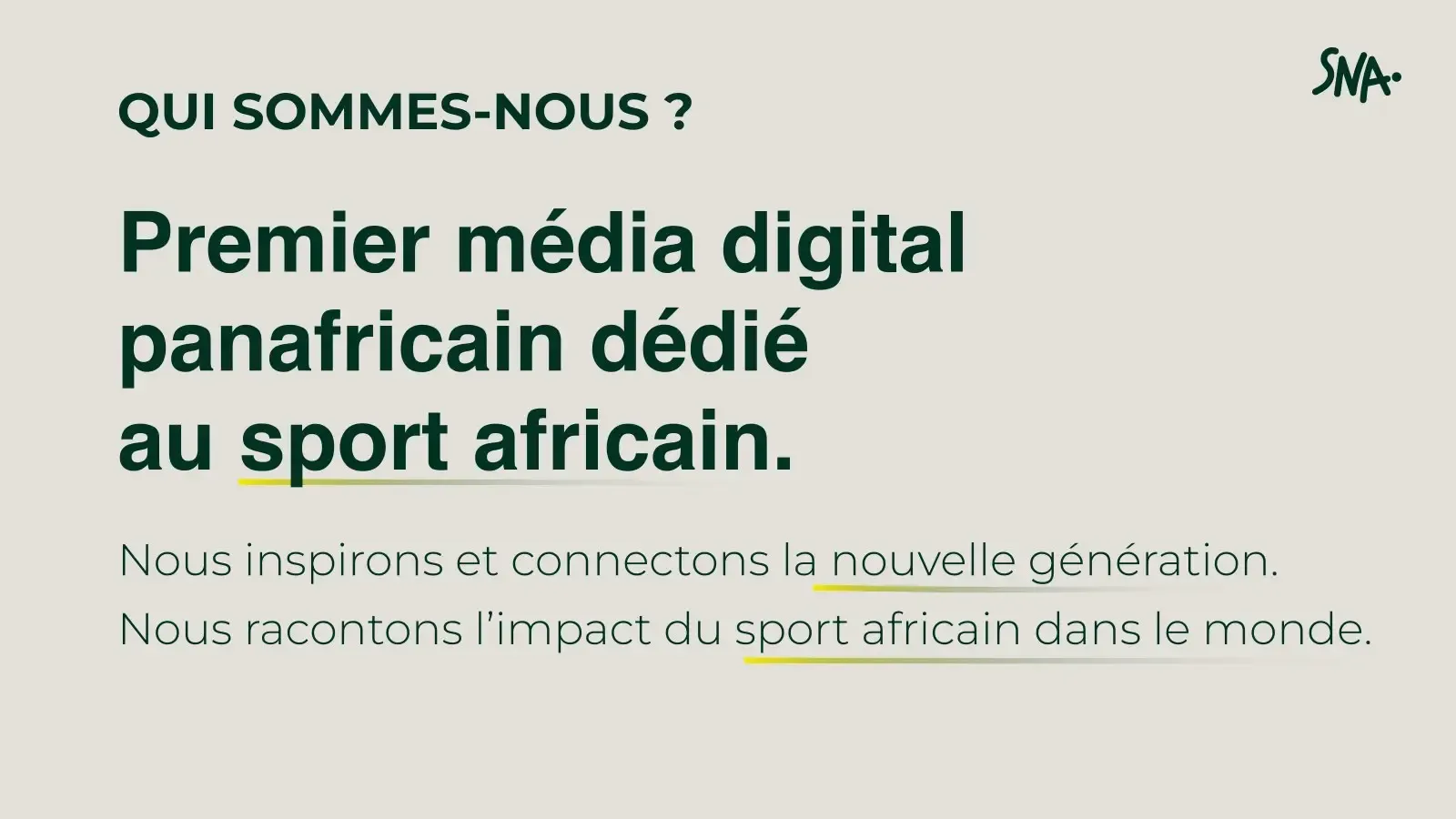 Slide de positionnement « Premier média digital panafricain dédié au sport africain », avec le sous-titre sur la nouvelle génération.