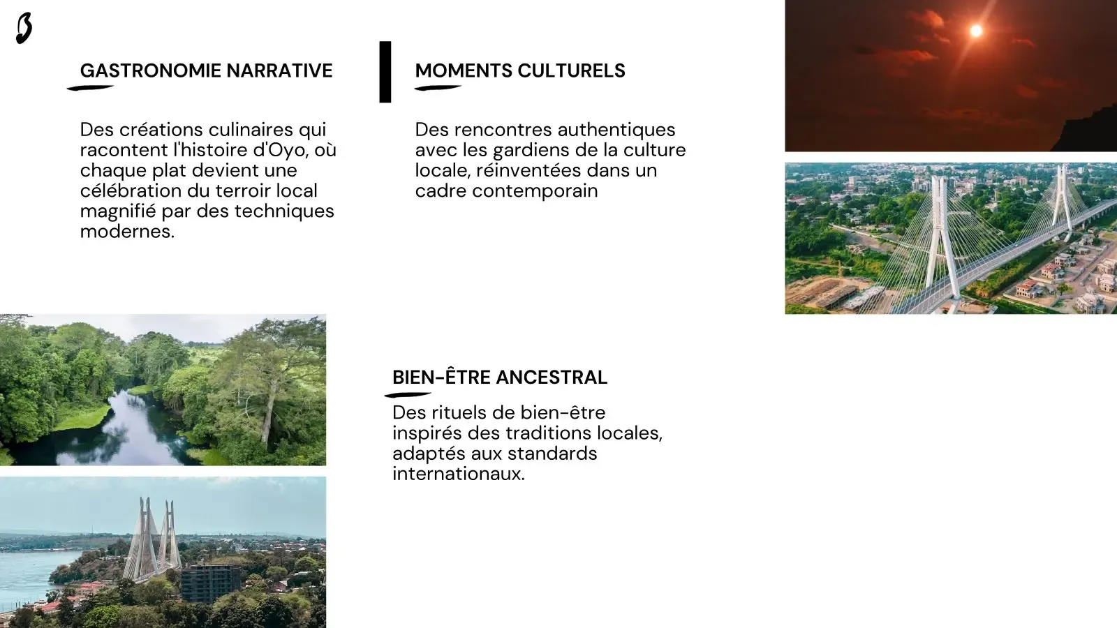 « Gastronomie narrative », « Moments culturels » et « Bien-être ancestral » à Oyo, avec coucher de soleil, rivière forestière et pont suspendu.