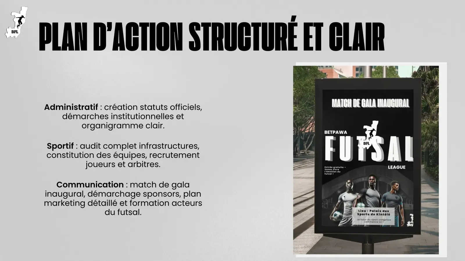 « Plan d'action structuré et clair » : volets administratif, sportif et communication, avec une affiche du match de gala inaugural.